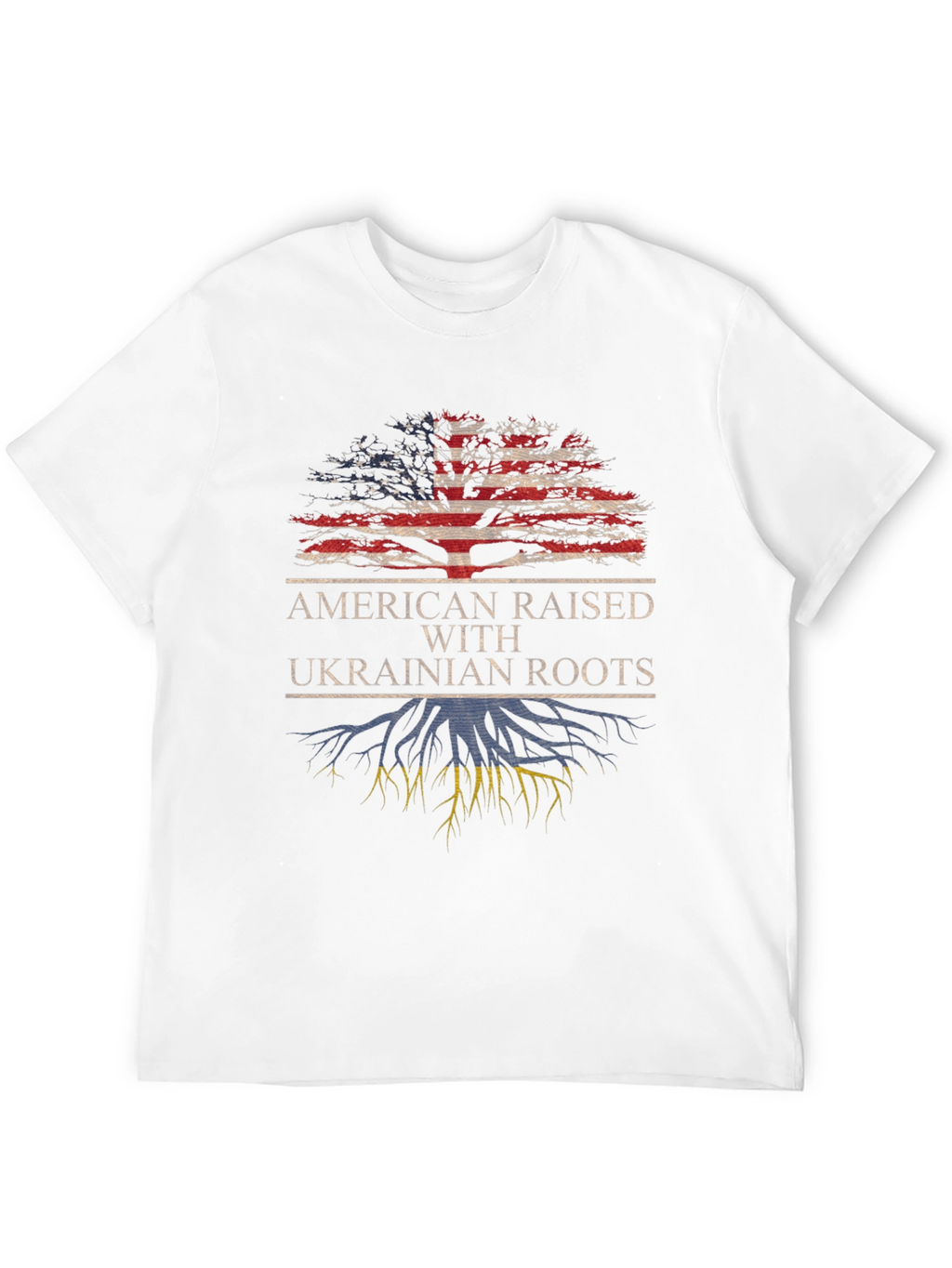 American Raised Ukrainian Roots T-Shirt
