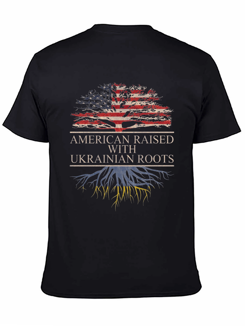 American Raised Ukrainian Roots T-Shirt
