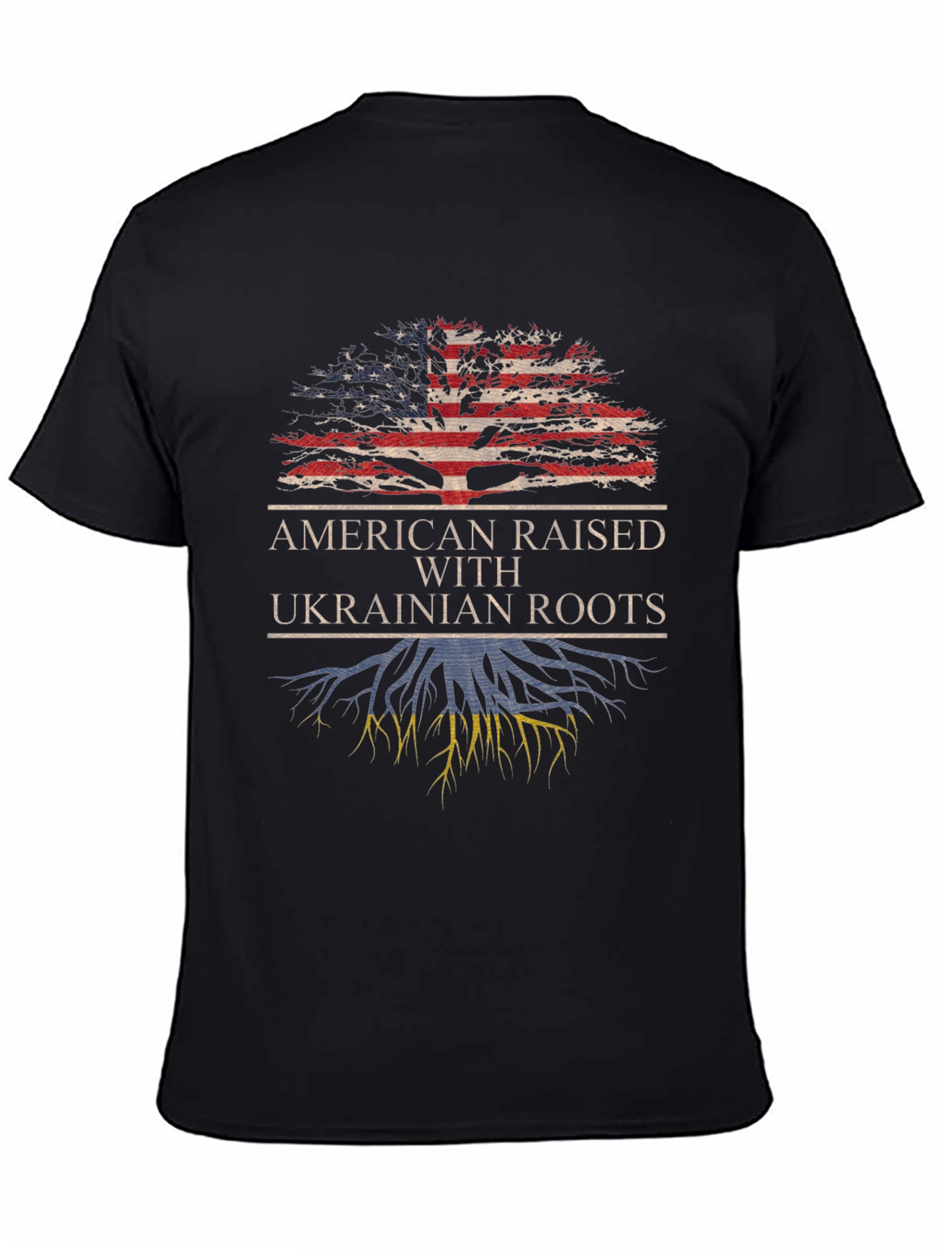 American Raised Ukrainian Roots T-Shirt