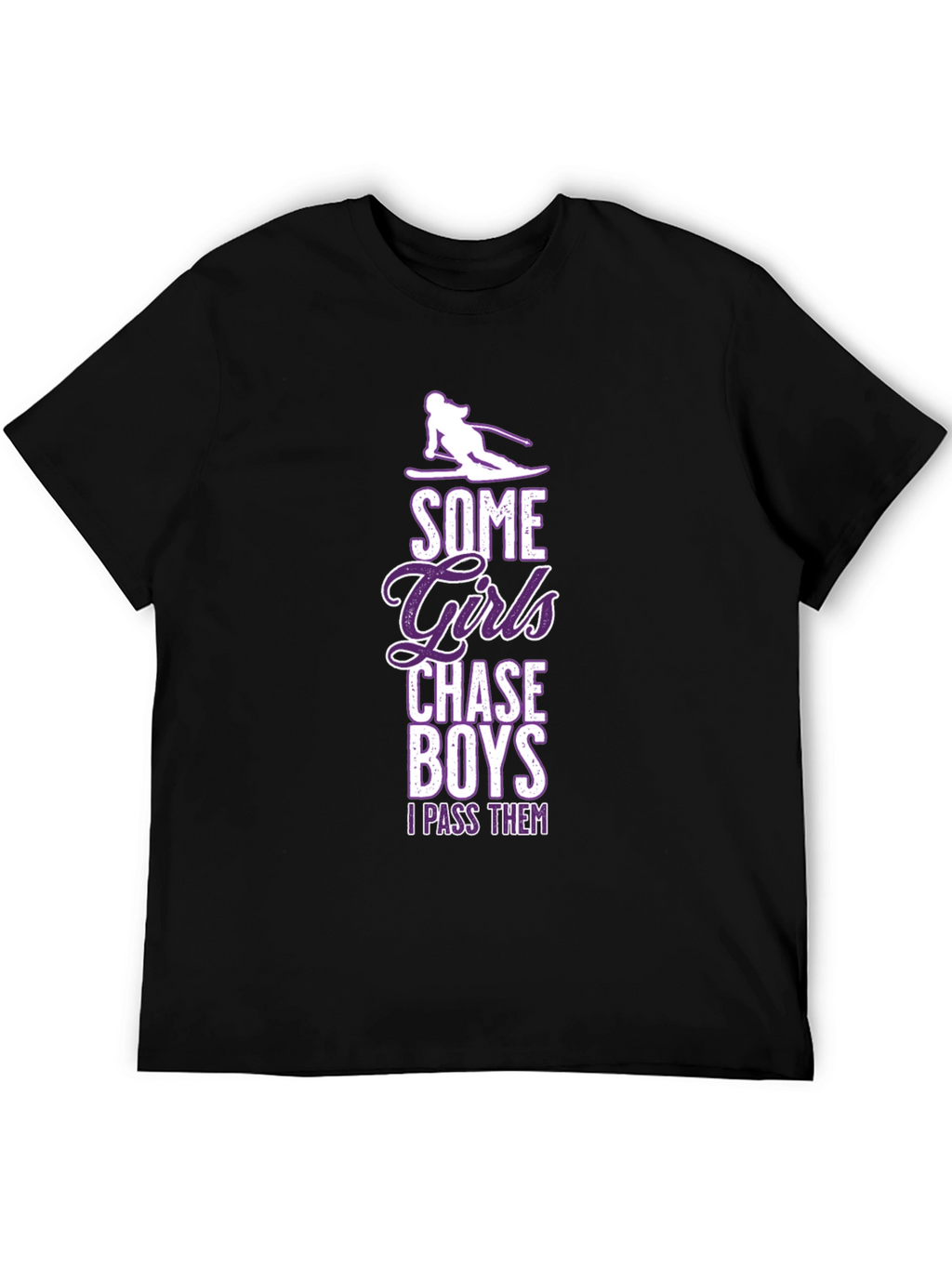Girls Chase Boys Ski T-Shirt - I Pass Them