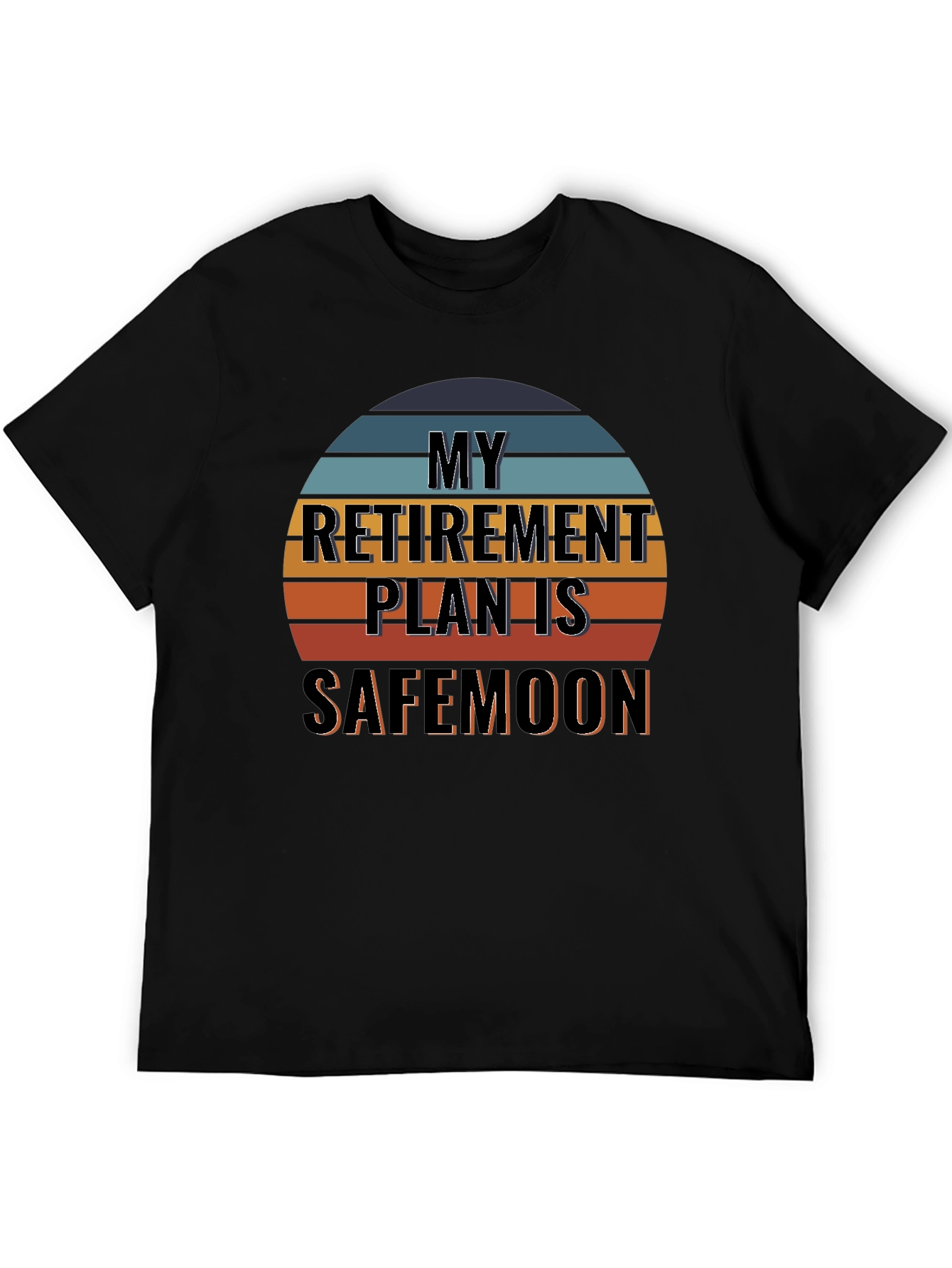 My Retirement Plan is Safemoon T-Shirt