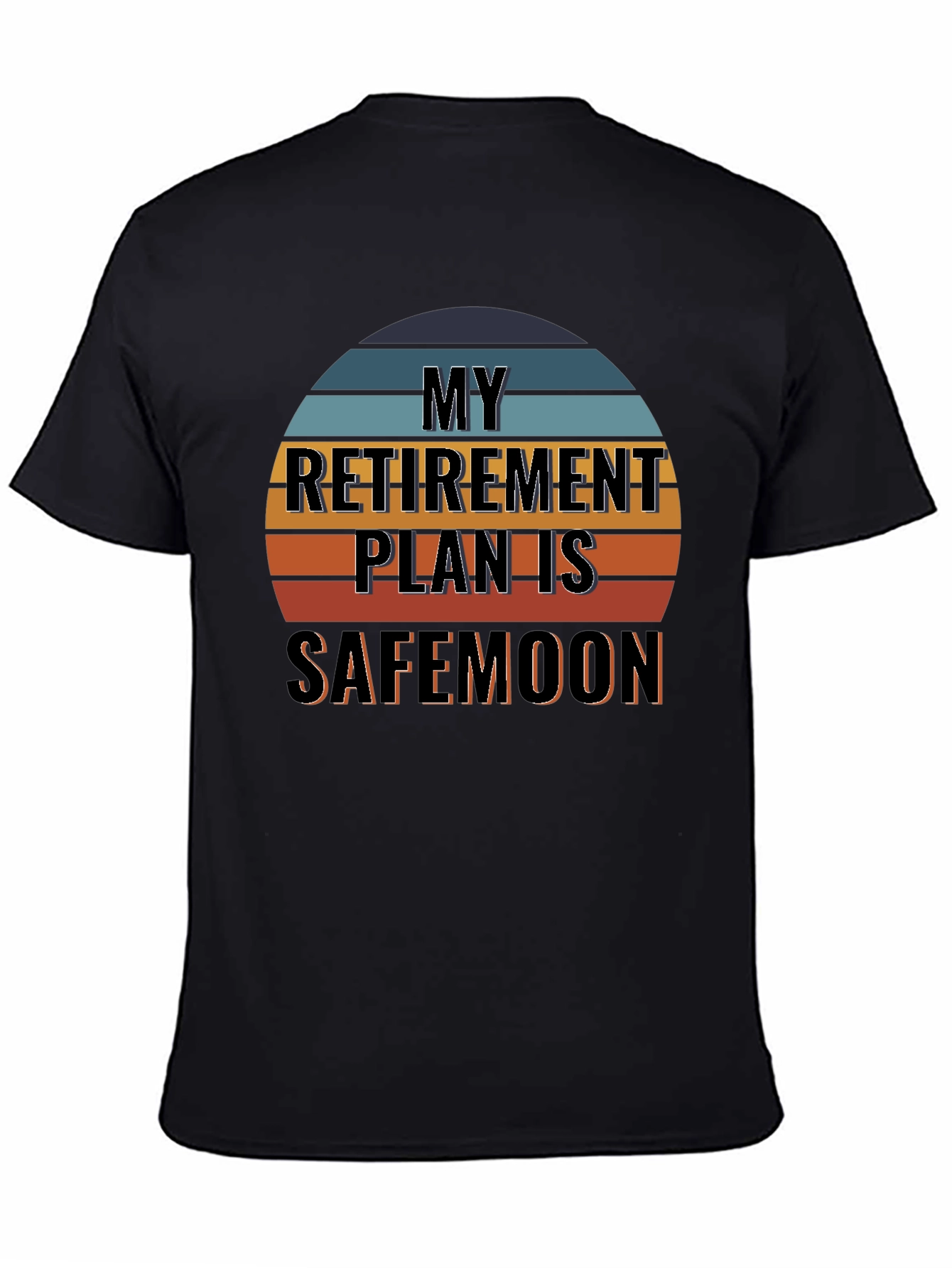 My Retirement Plan is Safemoon T-Shirt