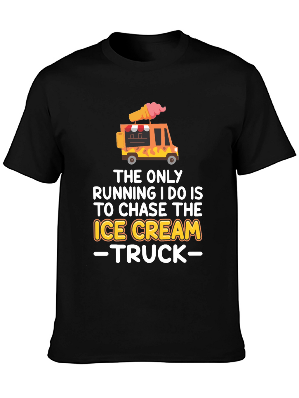 Ice Cream Truck Chaser T-Shirt Funny Novelty Tee