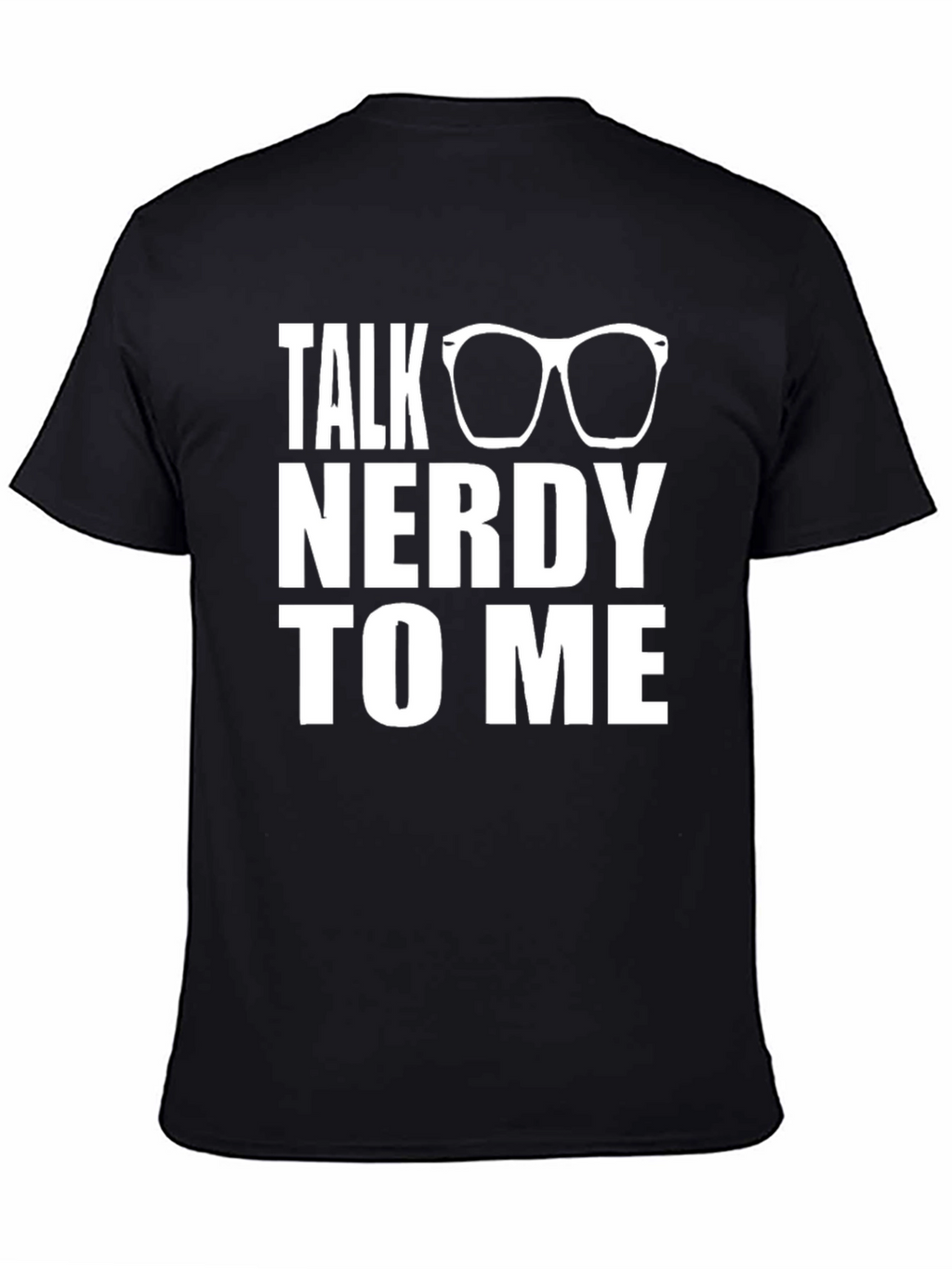 Talk Nerdy To Me Graphic Tee