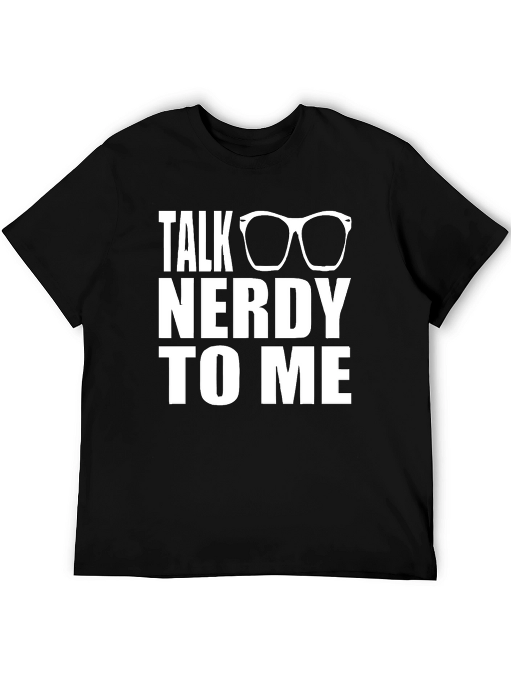 Talk Nerdy To Me Graphic Tee