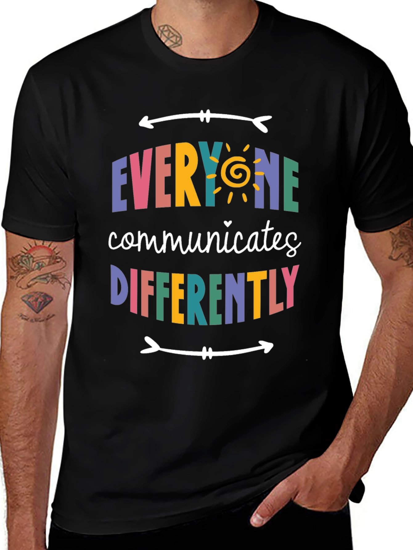 Everyone Communicates Differently T-Shirt