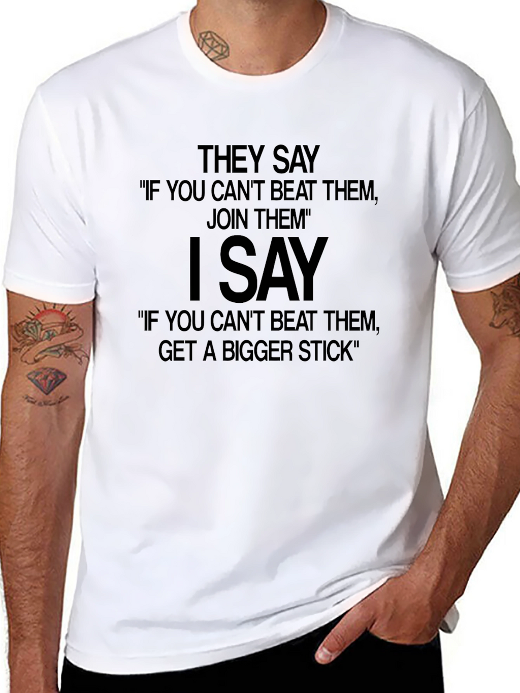 Funny Slogan T-Shirt - Get a Bigger Stick
