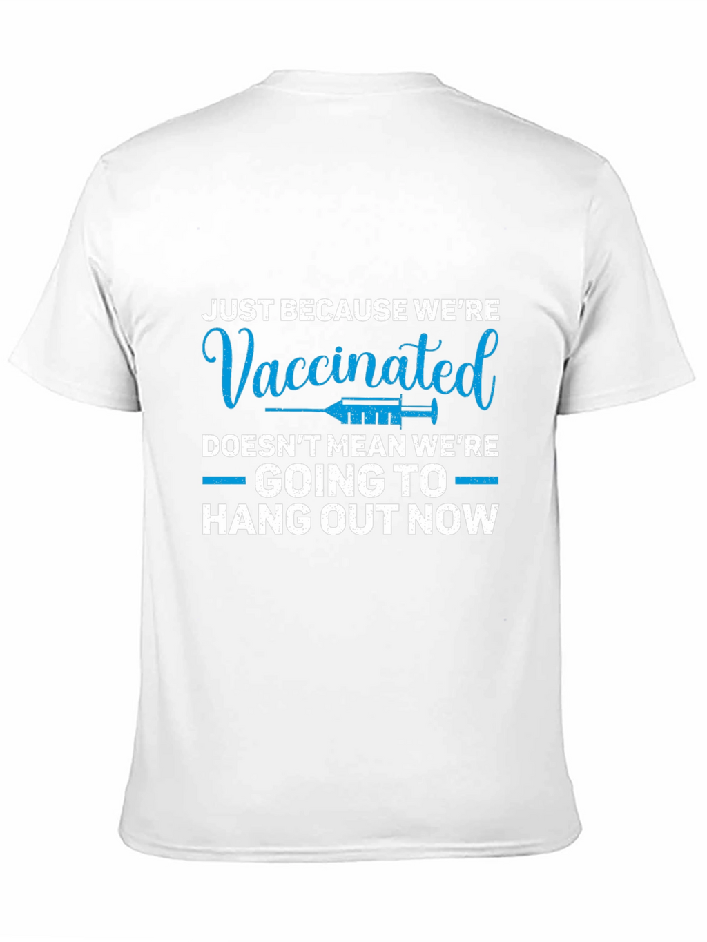 Vaccinated Funny Sarcastic T-Shirt