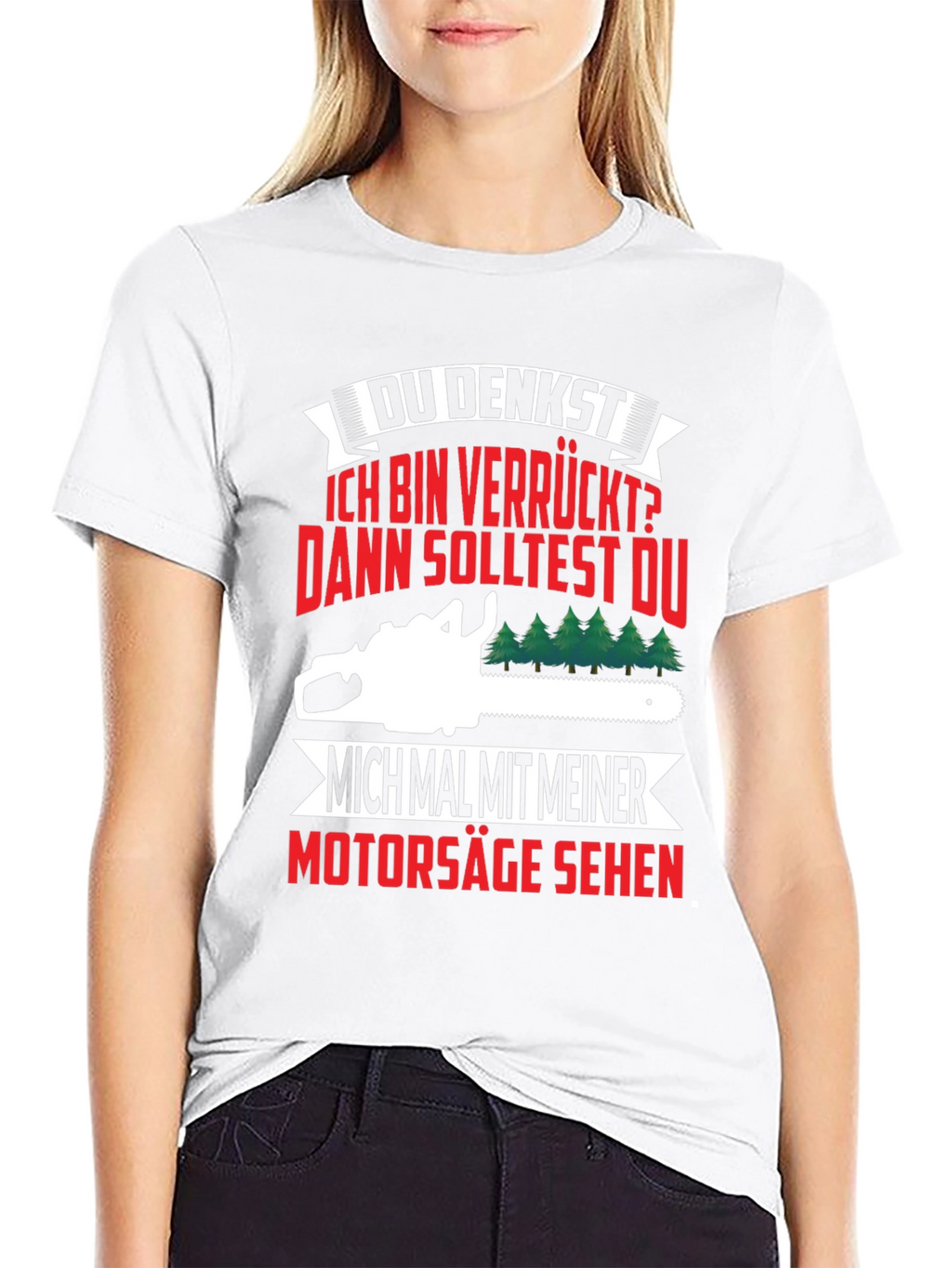Funny German Chainsaw T-Shirt - Du Denkst...
