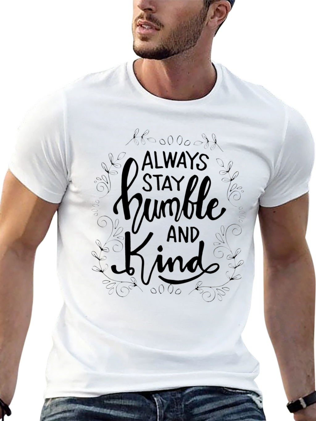 Always Stay Humble and Kind Black T-Shirt