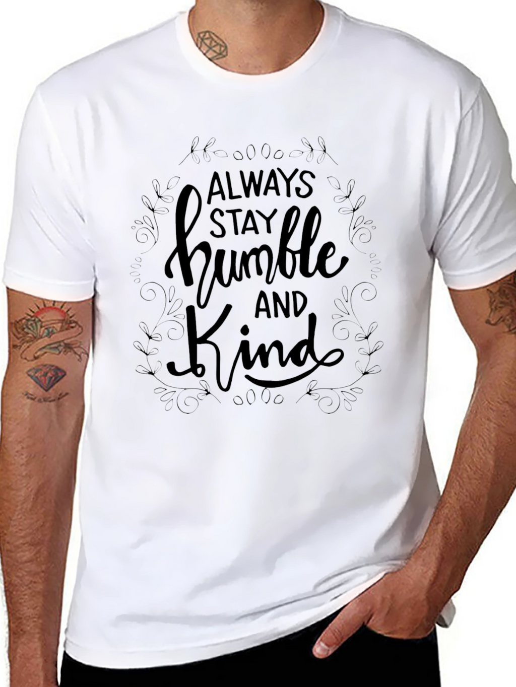 Always Stay Humble and Kind Black T-Shirt