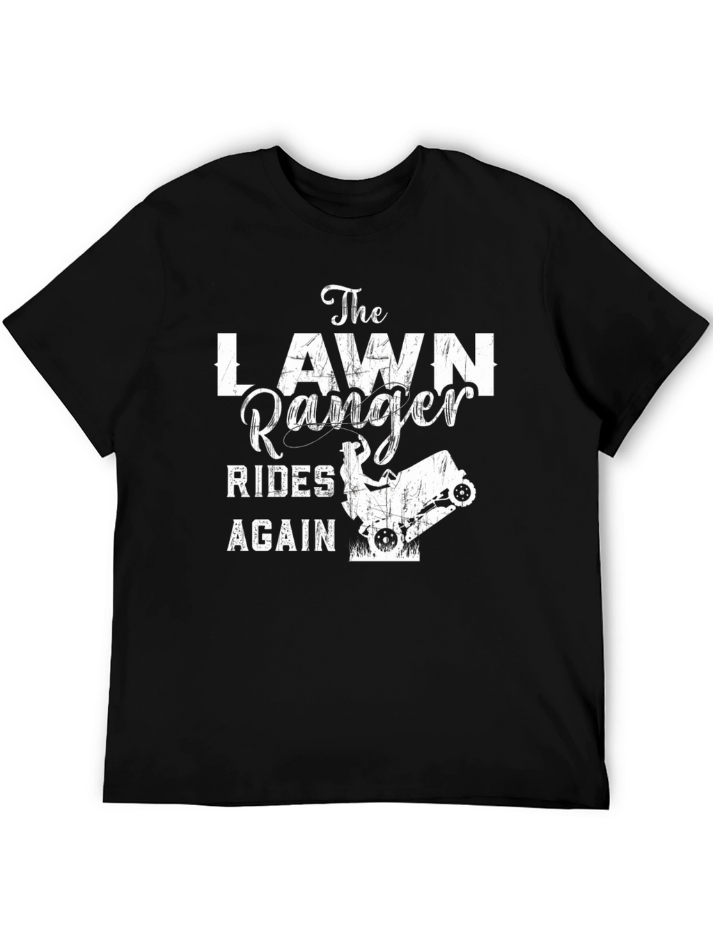 The Lawn Ranger T-Shirt - Rides Again