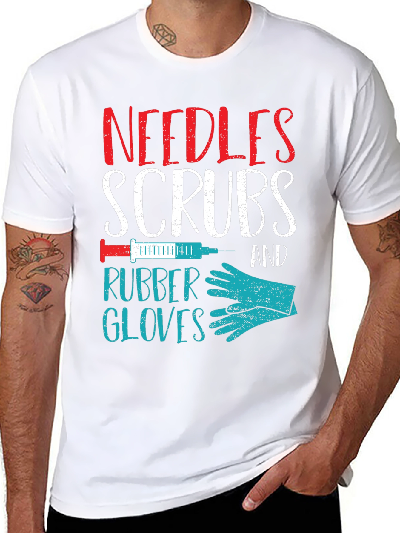 Needles Scrubs & Rubber Gloves Nurse T-Shirt