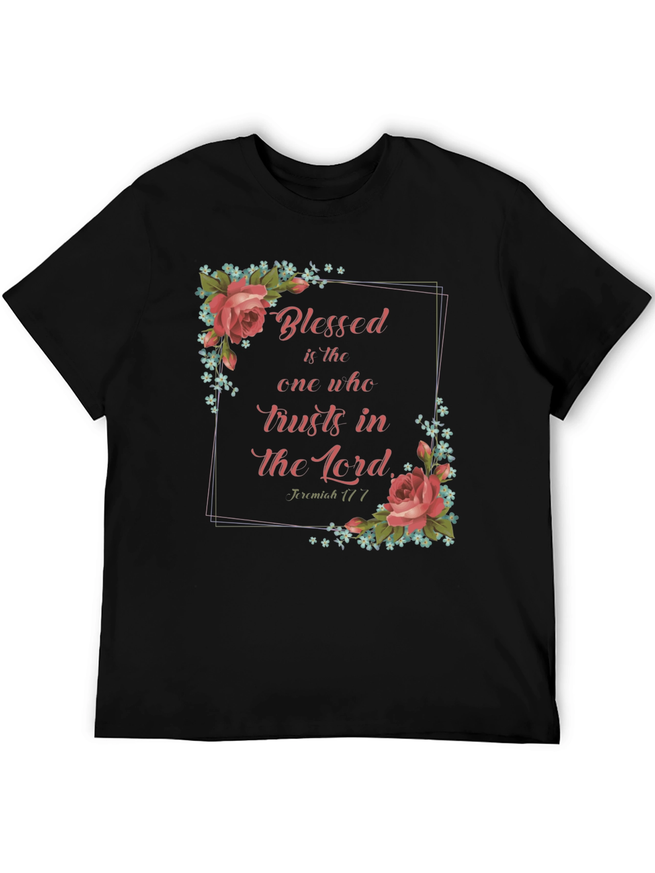 Blessed Trust T-Shirt - Floral Design