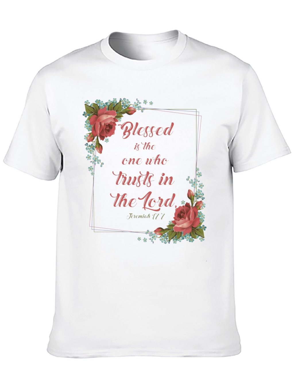 Blessed Trust T-Shirt - Floral Design