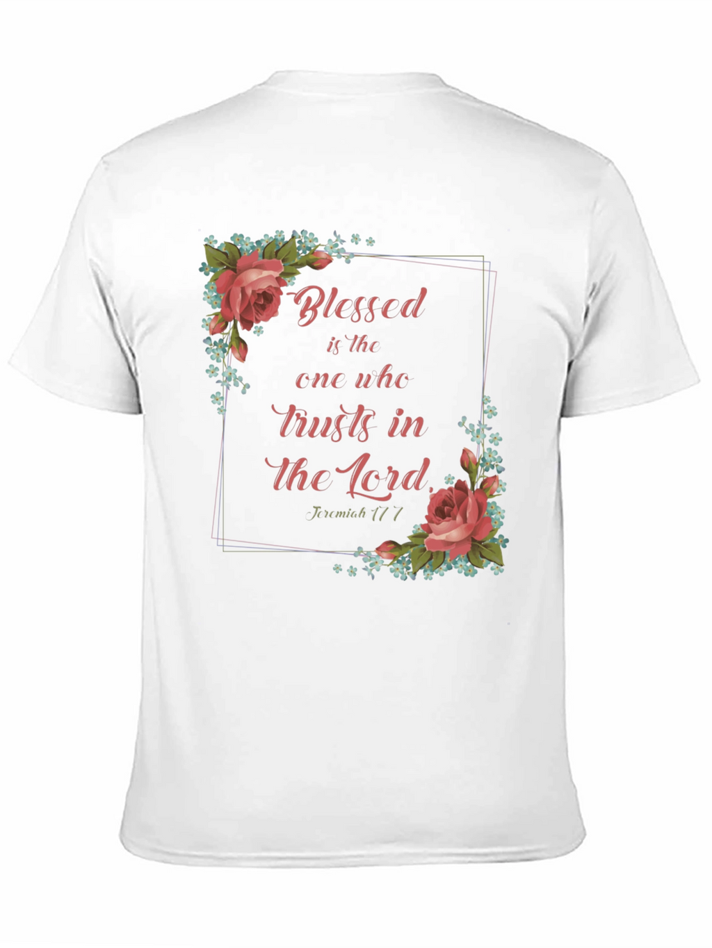 Blessed Trust T-Shirt - Floral Design