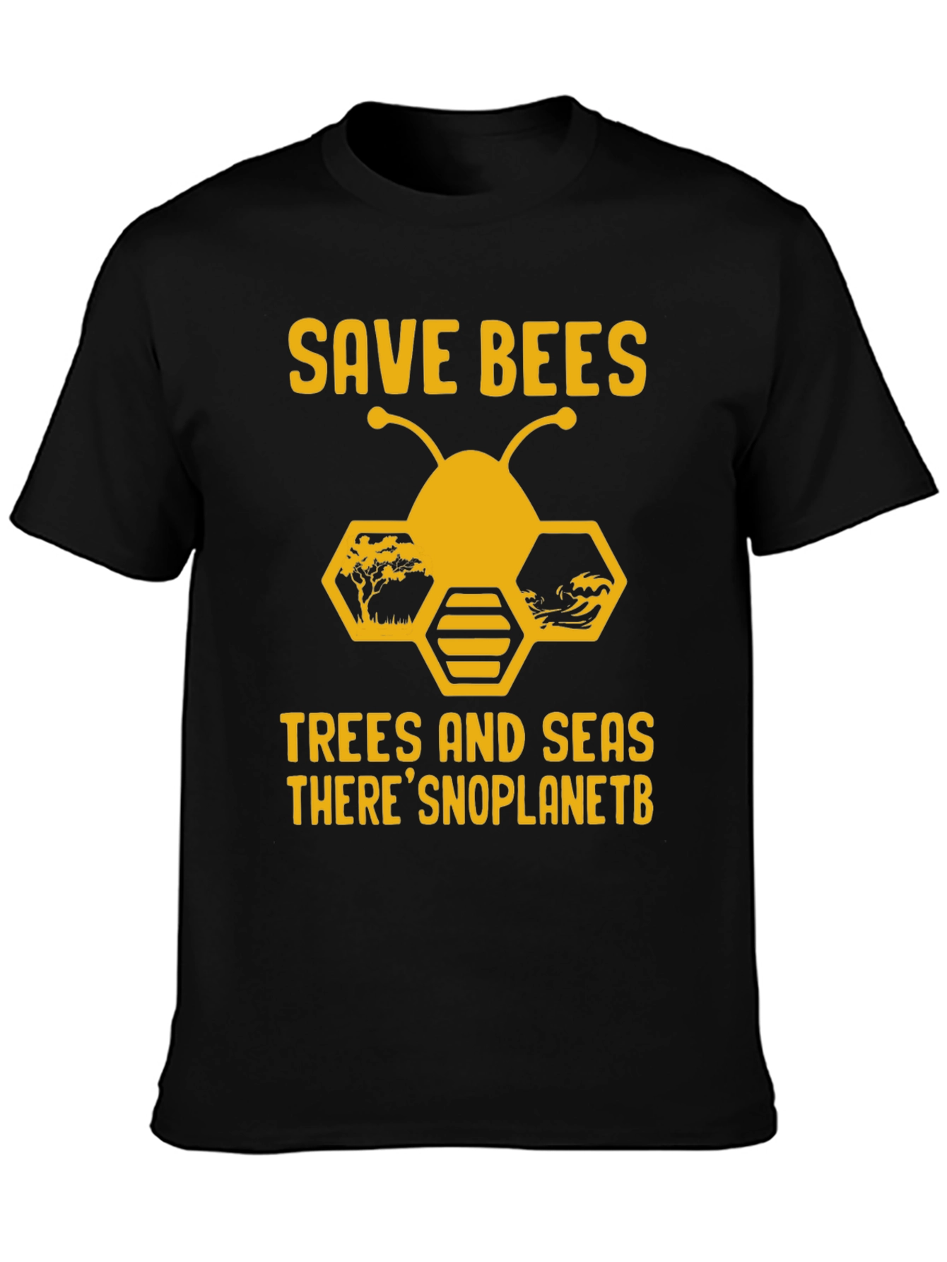 Save Bees T-Shirt - Trees & Seas - No Planet B