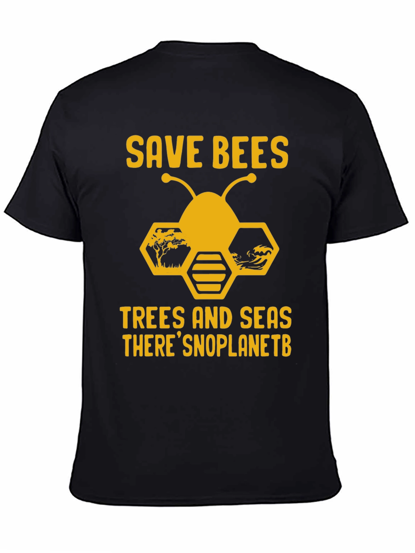 Save Bees T-Shirt - Trees & Seas - No Planet B