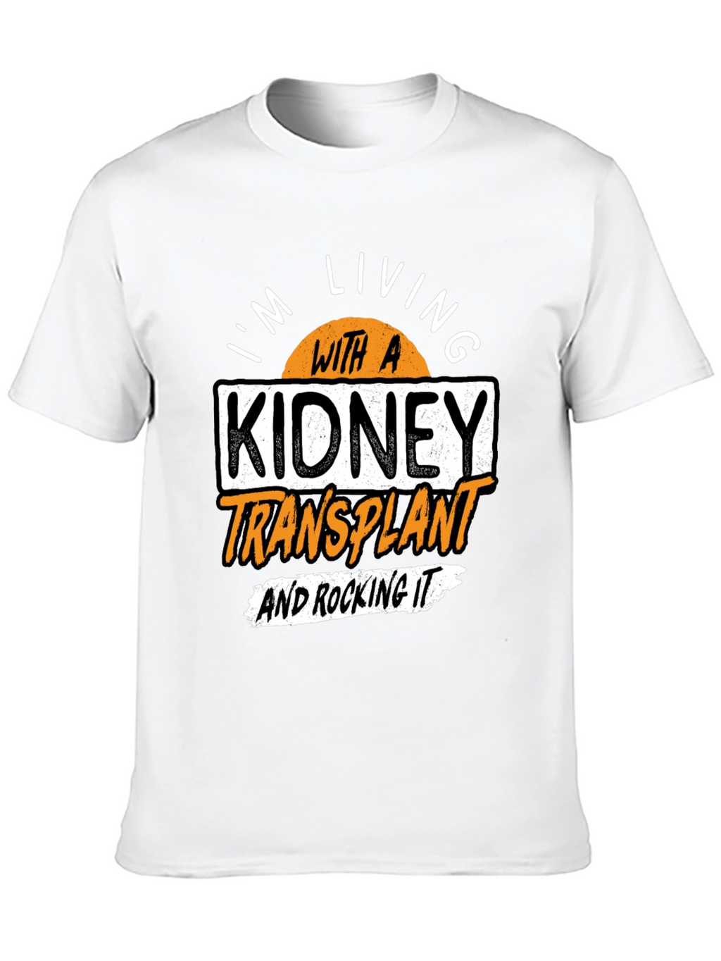 Kidney Transplant Awareness T-Shirt - Rocking It!