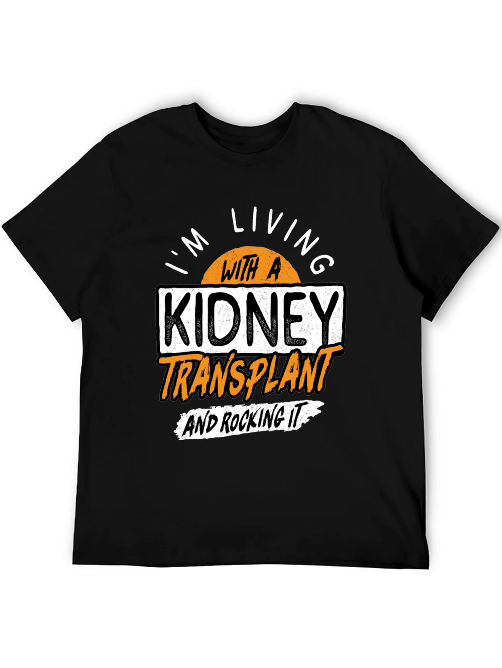 Kidney Transplant Awareness T-Shirt - Rocking It!