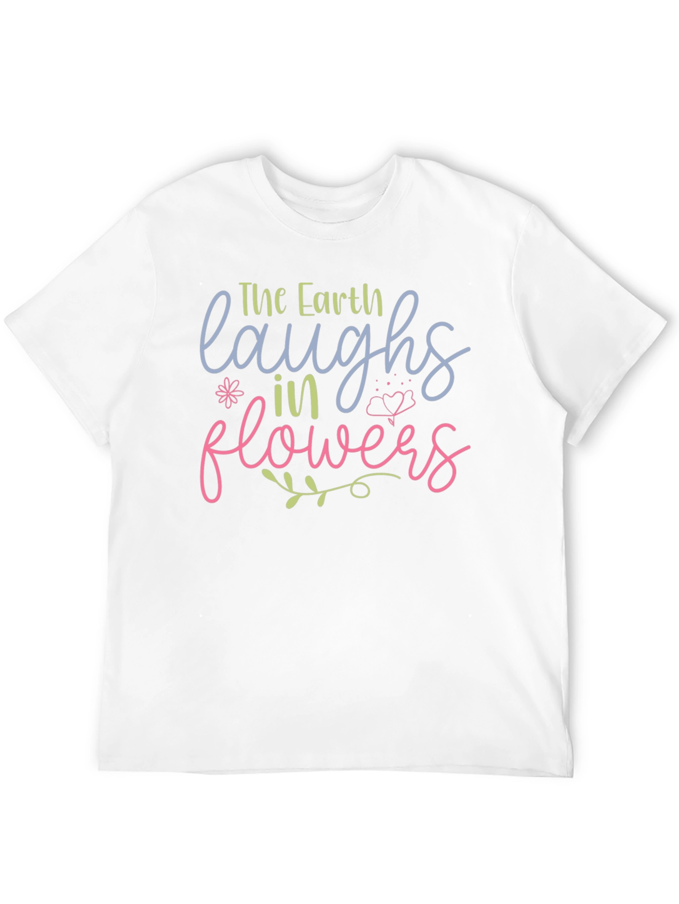 Earth Laughs in Flowers Graphic Tee