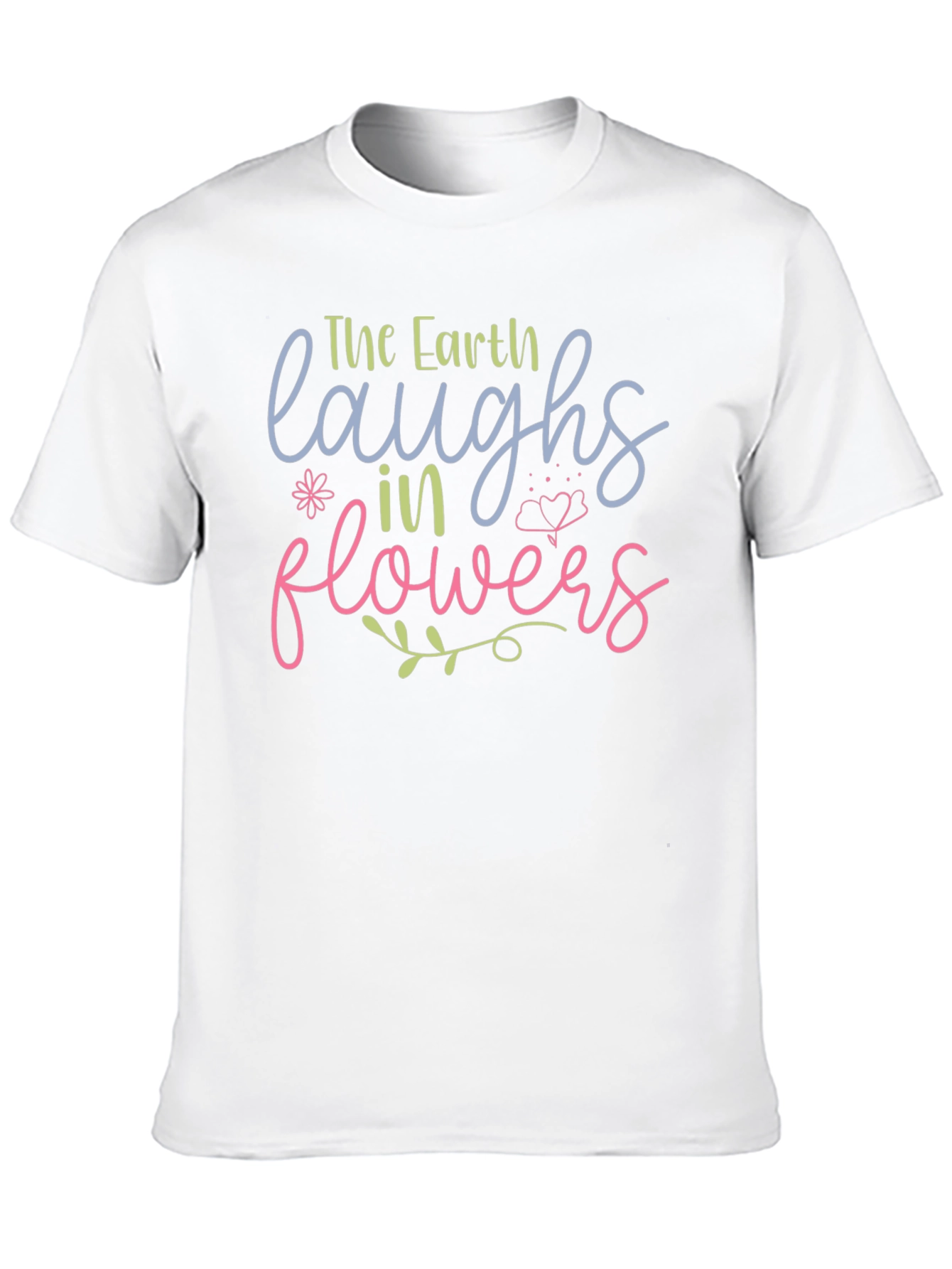 Earth Laughs in Flowers Graphic Tee