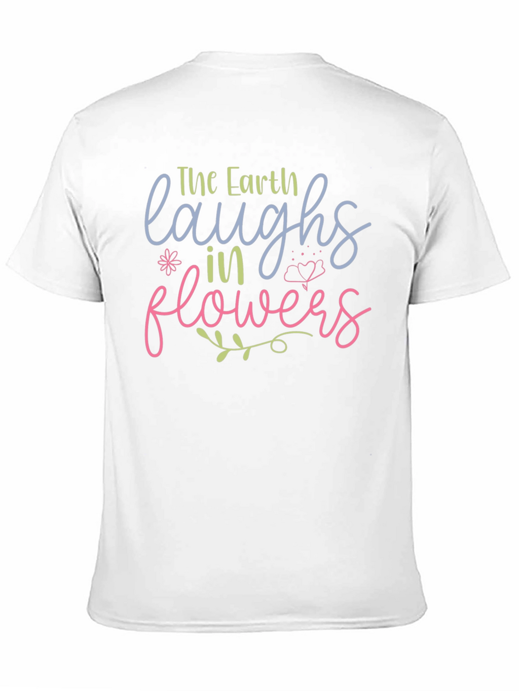 Earth Laughs in Flowers Graphic Tee