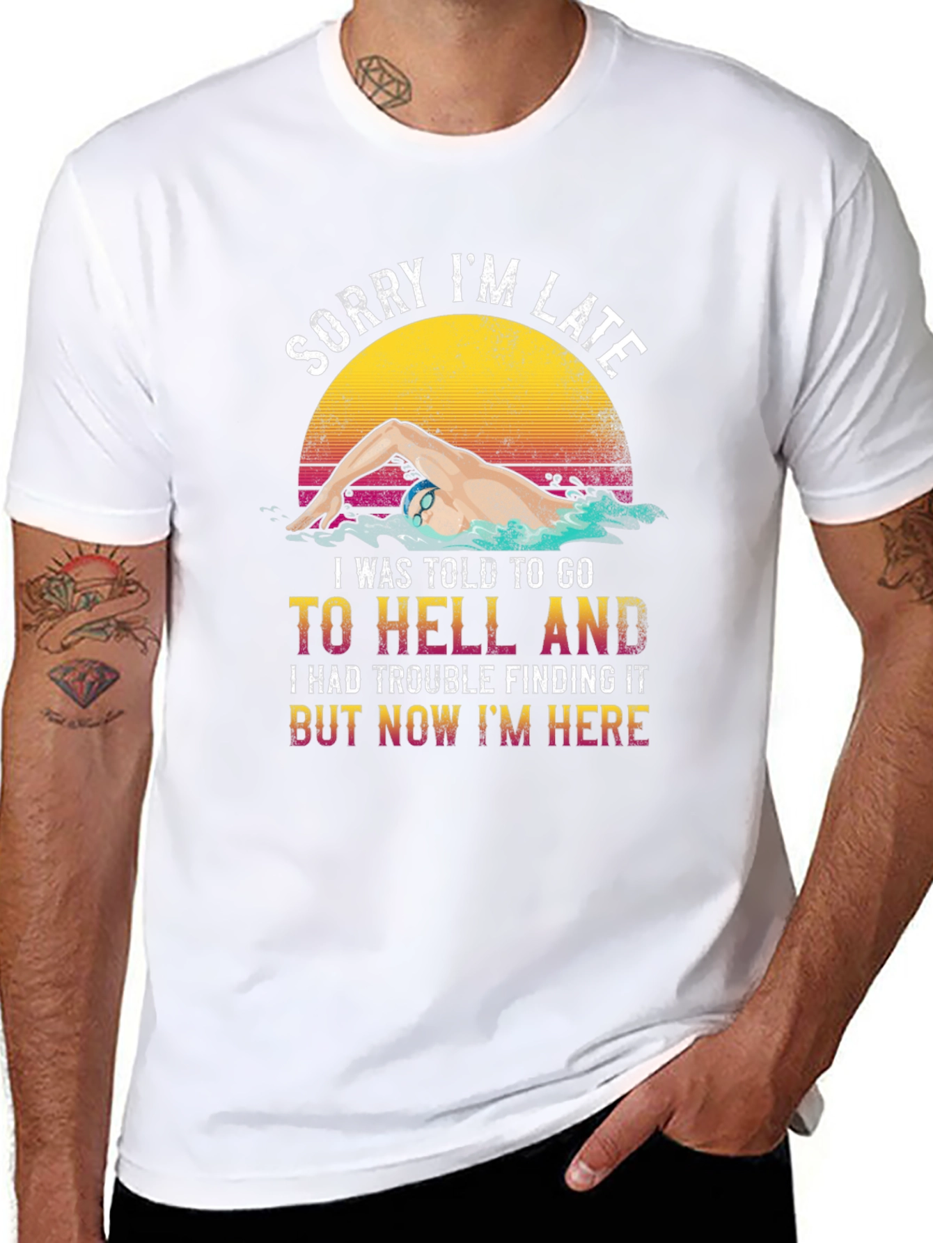 Funny Swimmer T-Shirt - Sorry Im Late