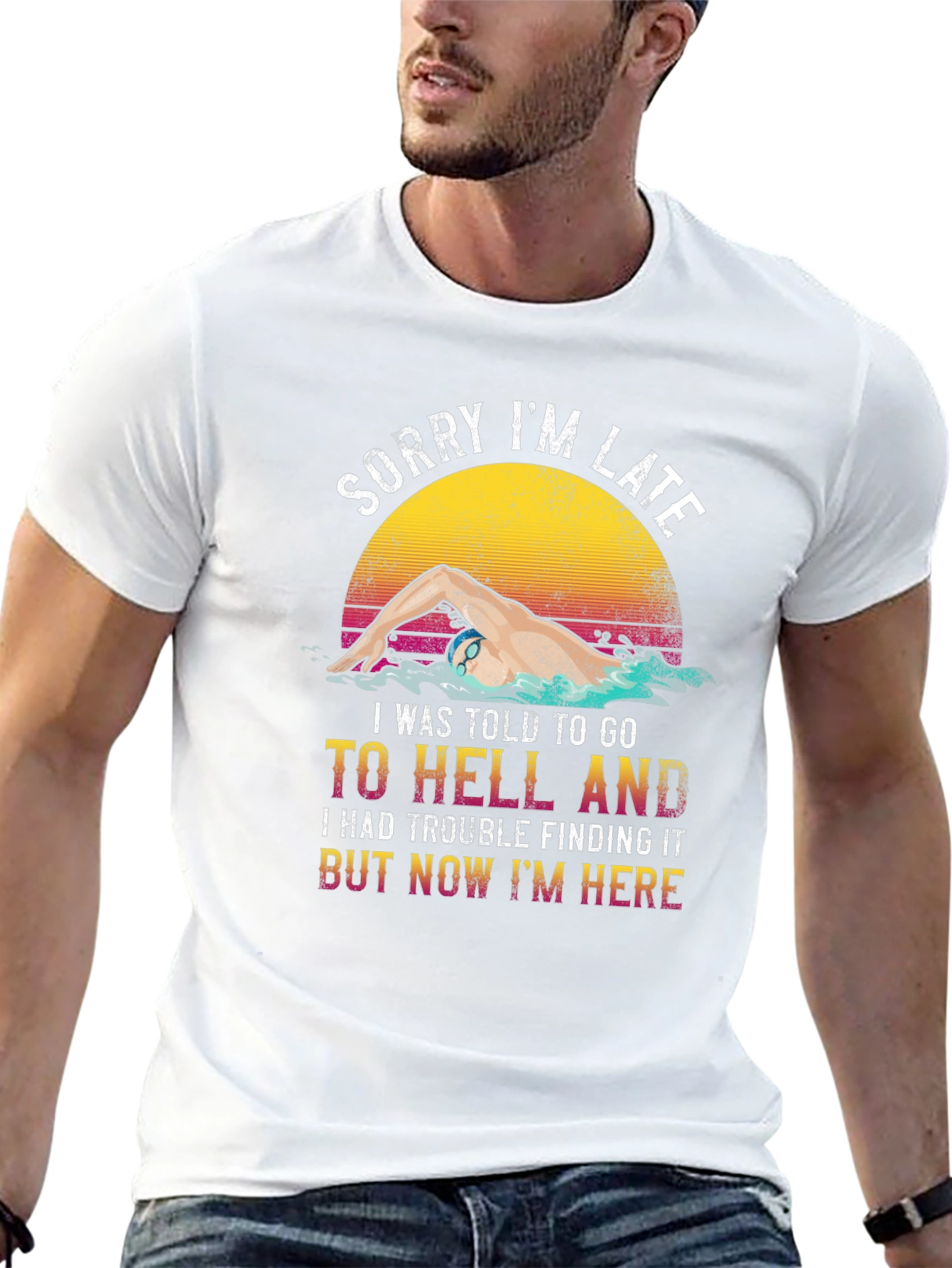 Funny Swimmer T-Shirt - Sorry Im Late