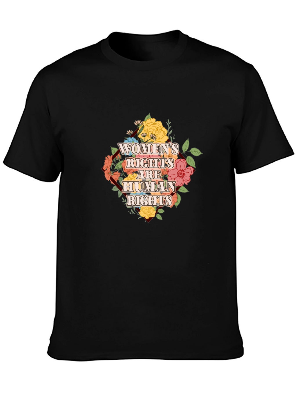 Womens Rights are Human Rights Floral T-Shirt