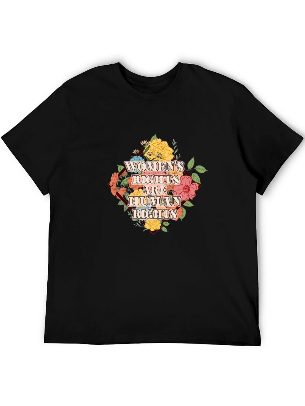 Womens Rights are Human Rights Floral T-Shirt