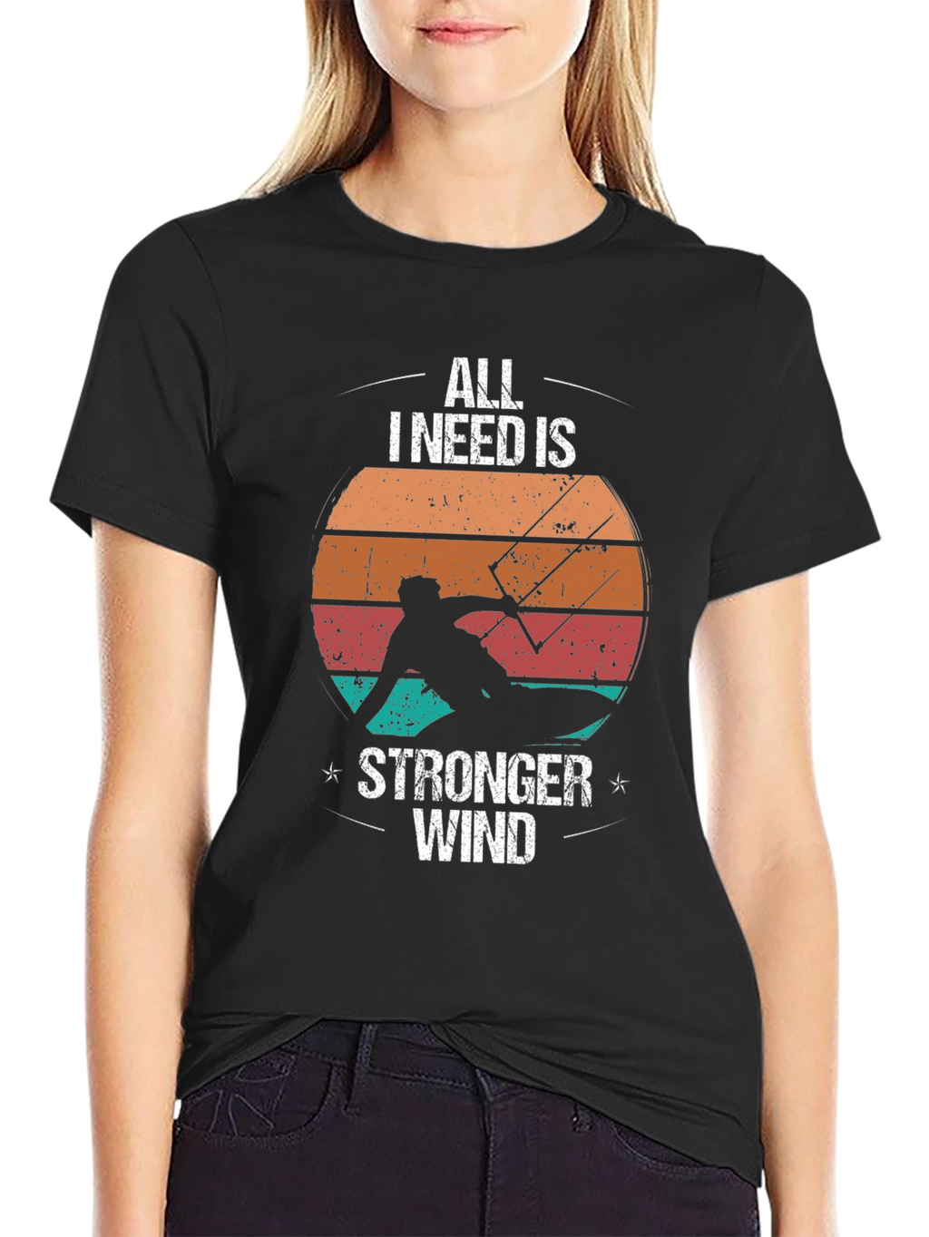 All I Need Is Stronger Wind Black T-Shirt