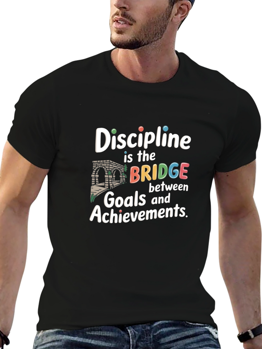 Discipline Bridge T-Shirt Goals and Achievements Crew Neck