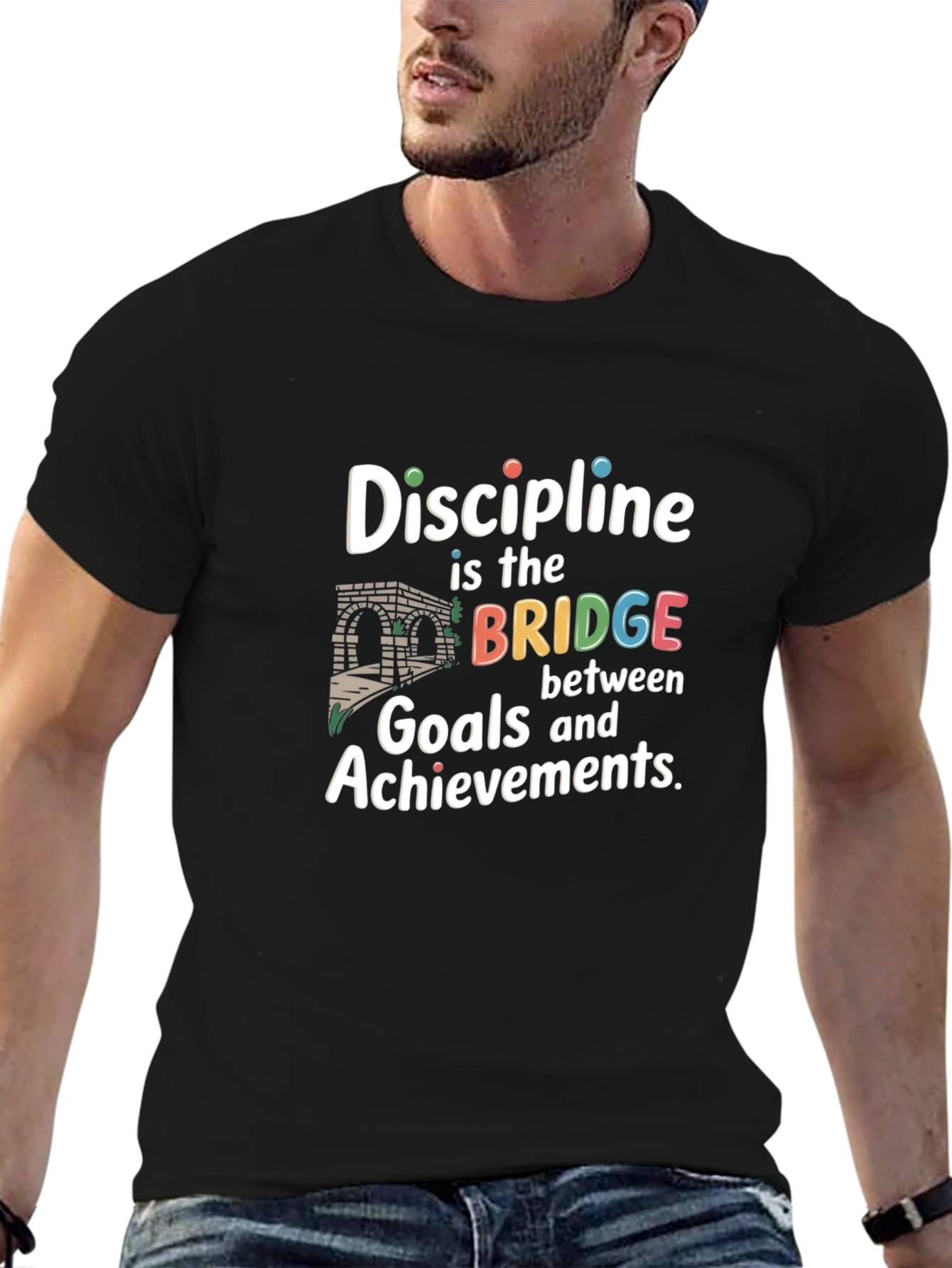 Discipline Bridge T-Shirt Goals and Achievements Crew Neck