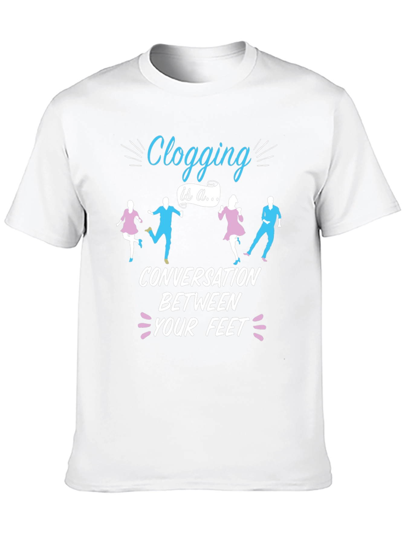 Clogging Conversation T-Shirt - Dance Lover Tee