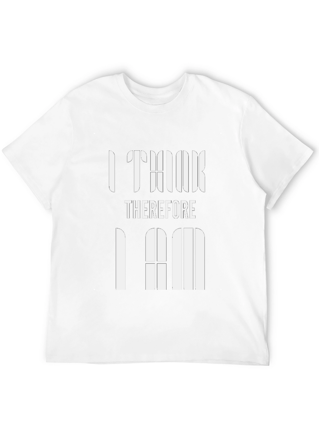 I Think Therefore I Am Graphic Tee