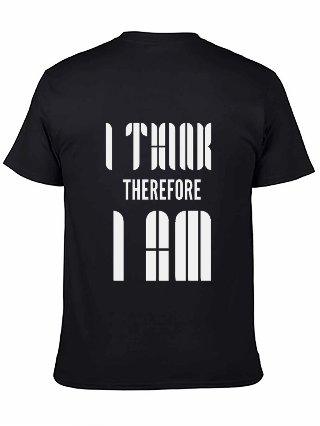 I Think Therefore I Am Graphic Tee