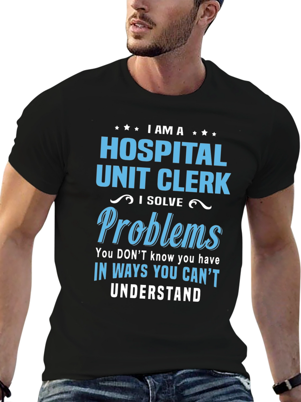 Hospital Unit Clerk T-Shirt - Problem Solver Tee