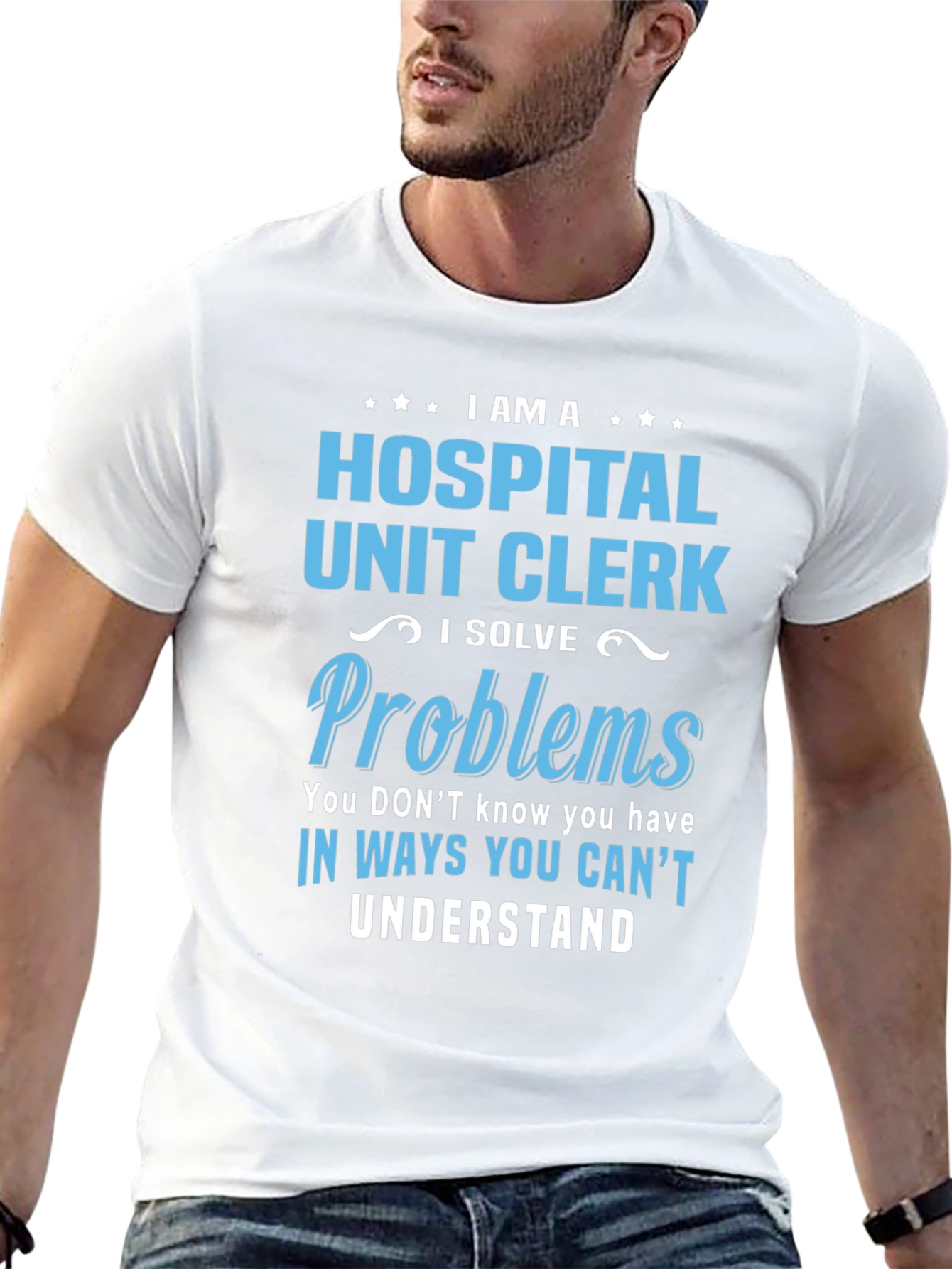 Hospital Unit Clerk T-Shirt - Problem Solver Tee