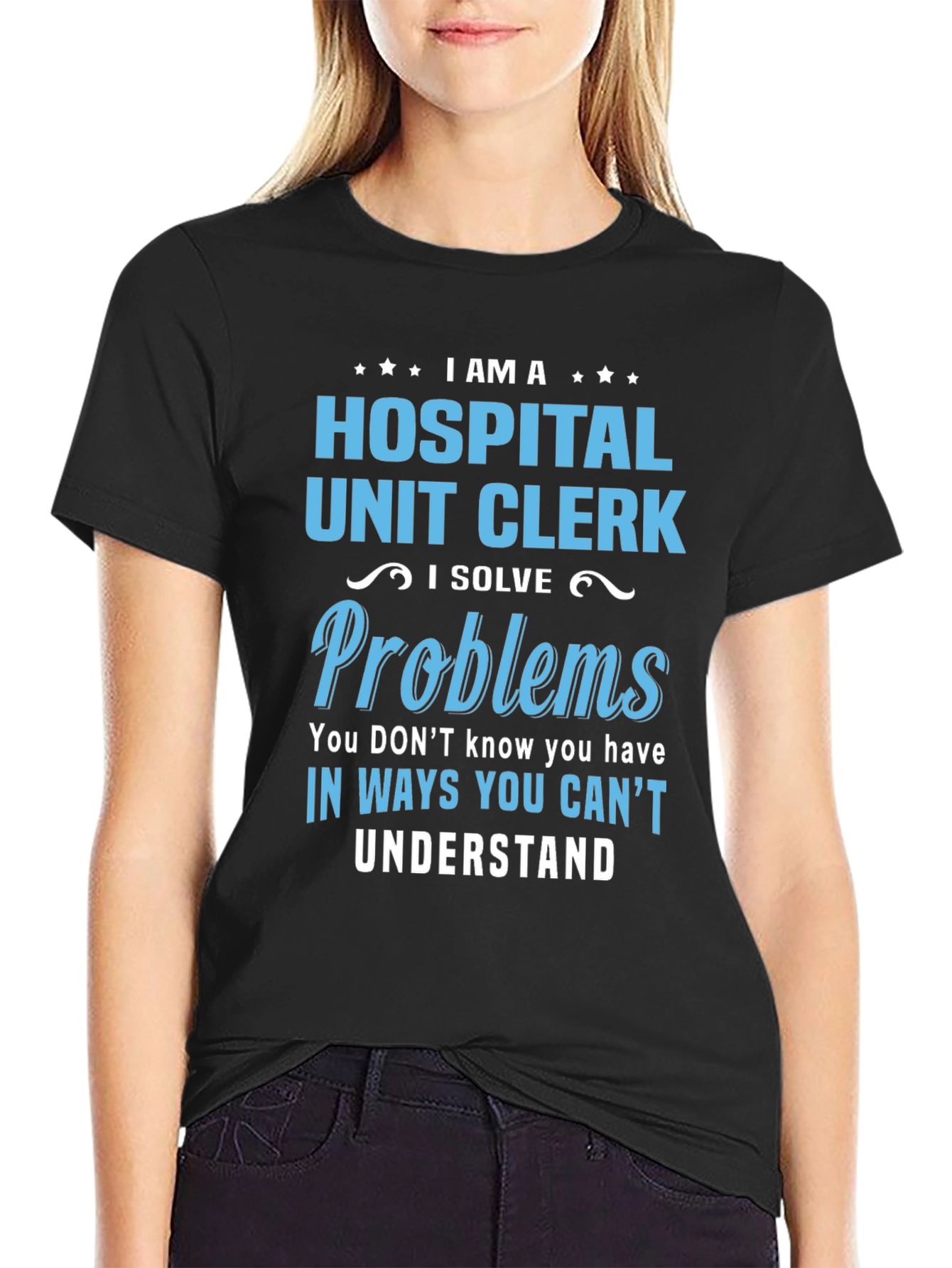 Hospital Unit Clerk T-Shirt - Problem Solver Tee