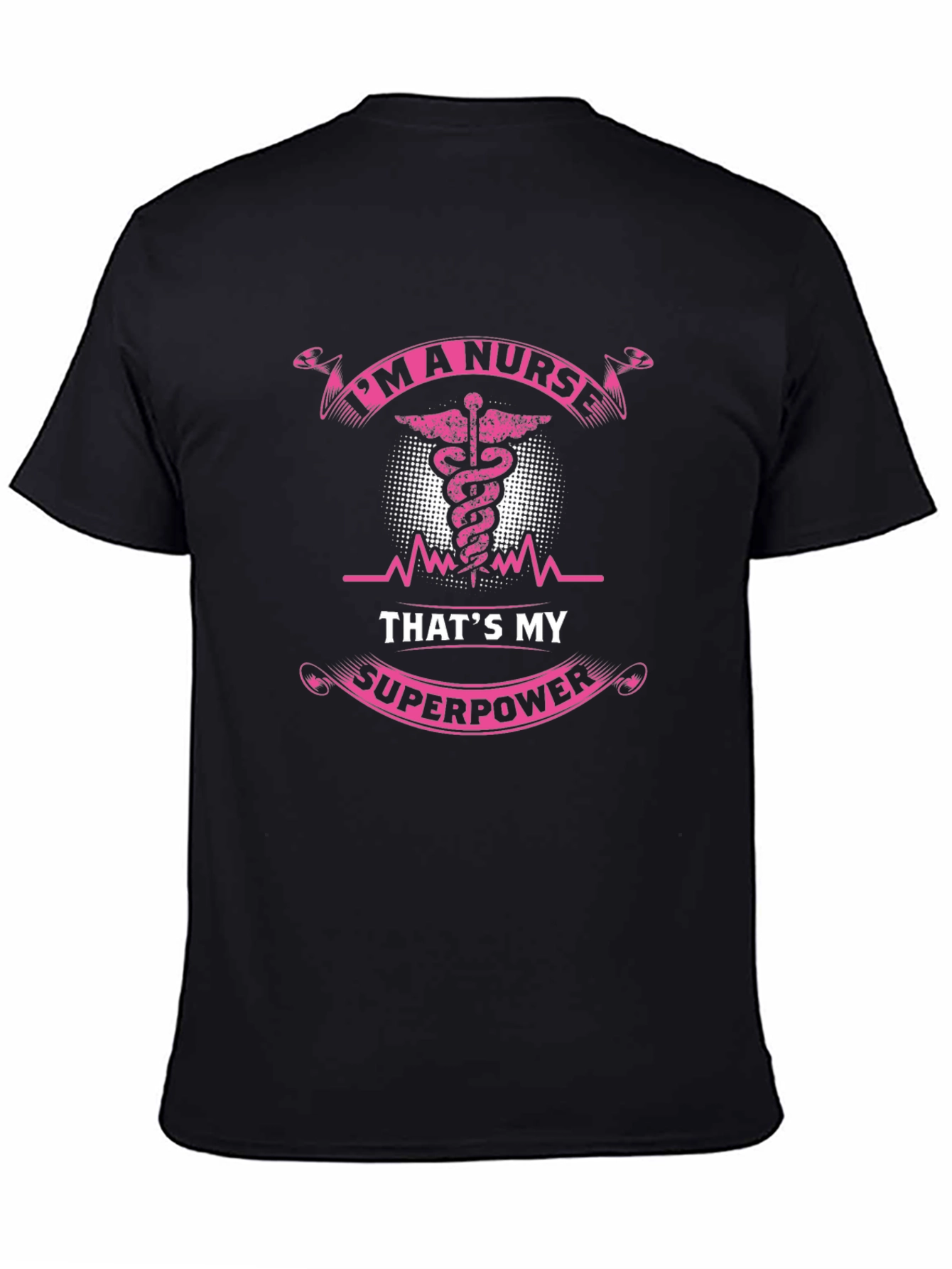 Im A Nurse Thats My Superpower Black T-Shirt