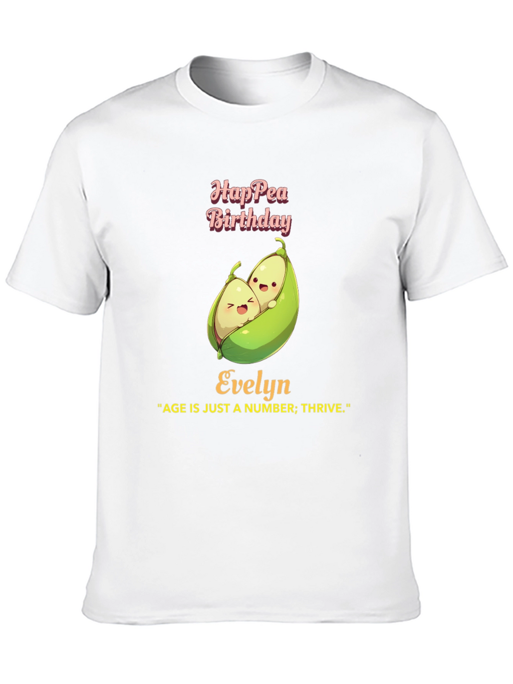 Hap-pea Birthday Evelyn T-Shirt