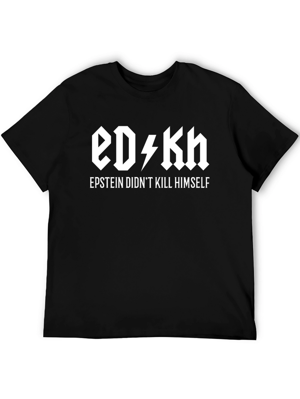 Epstein Didnt Kill Himself Graphic Tee