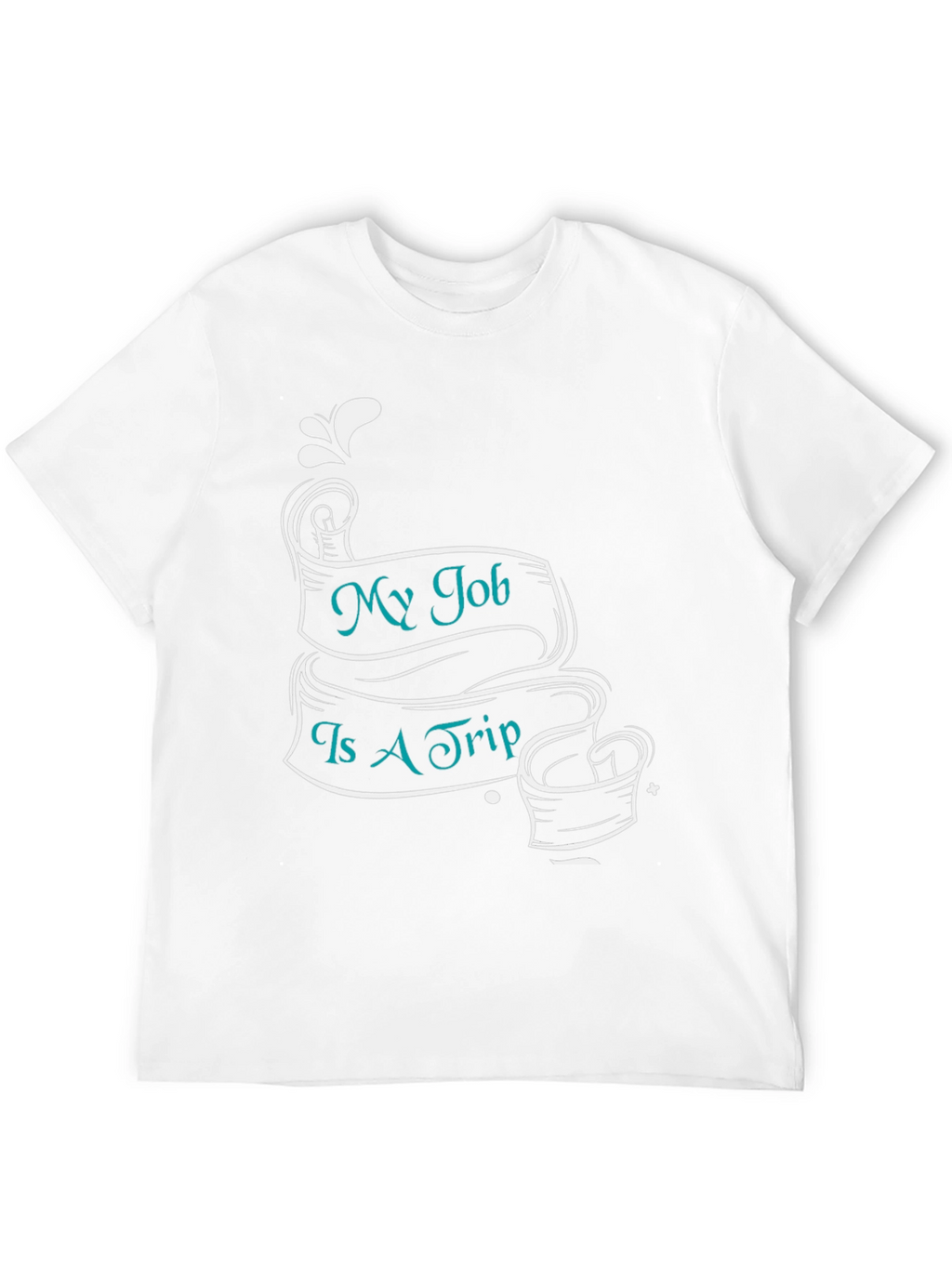 My Job Is A Trip Black T-Shirt