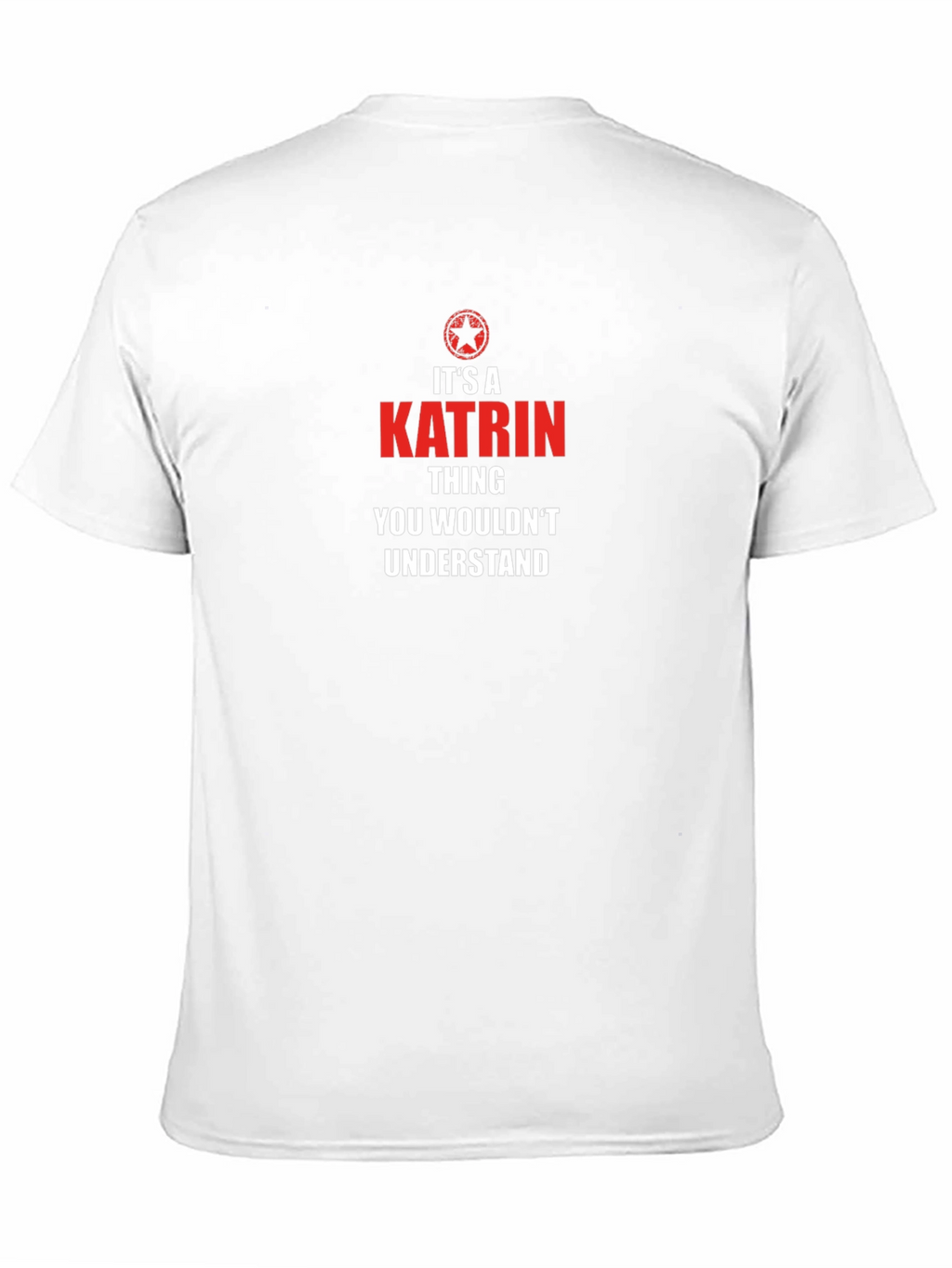 Katrin Thing T-Shirt - Personalized Name Tee