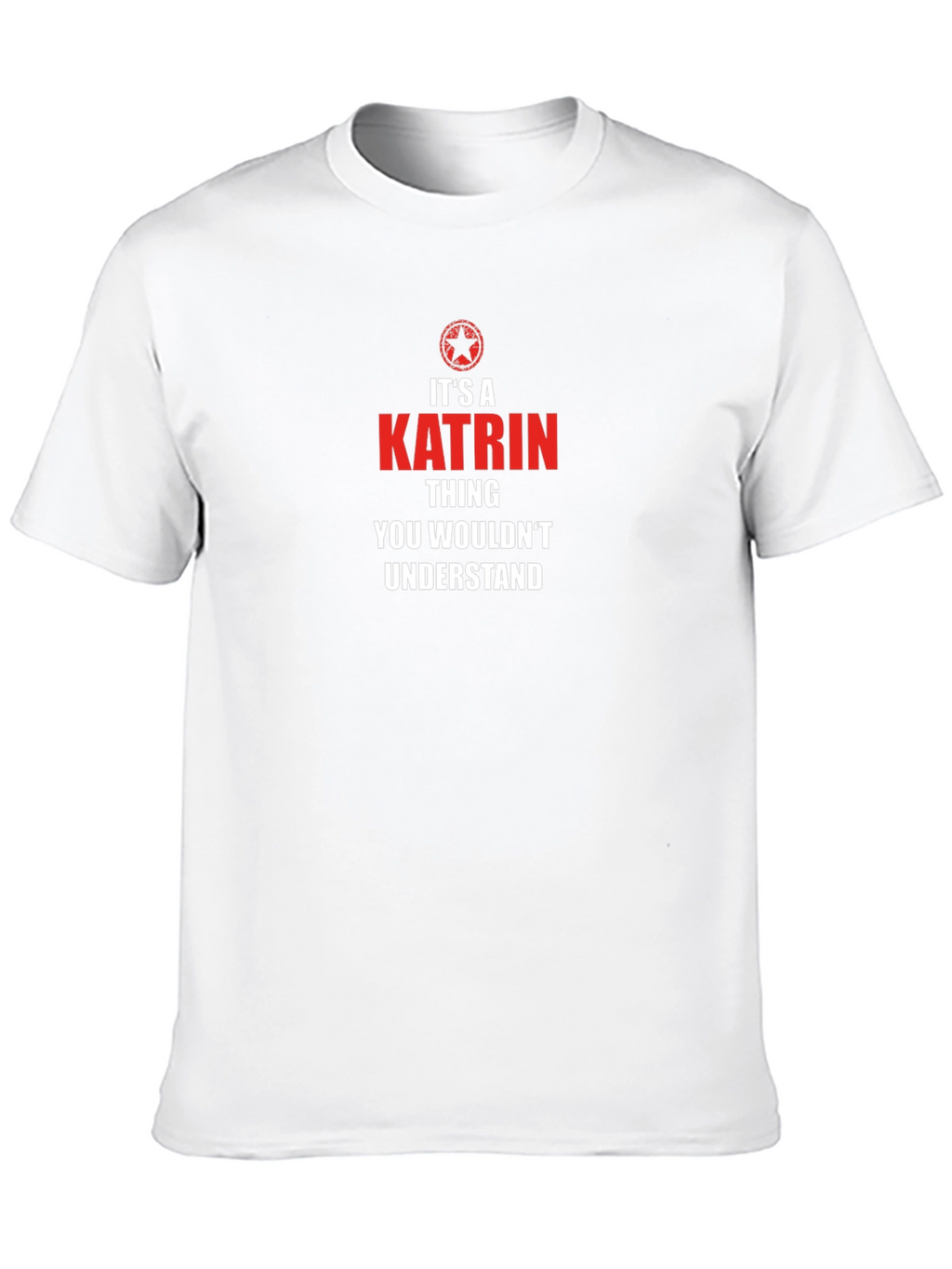 Katrin Thing T-Shirt - Personalized Name Tee