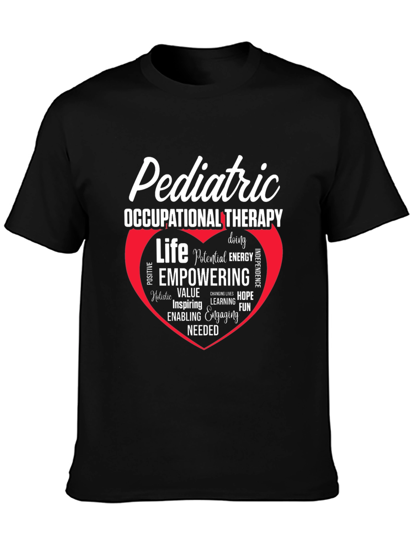 Pediatric Occupational Therapy Empowering Life T-Shirt