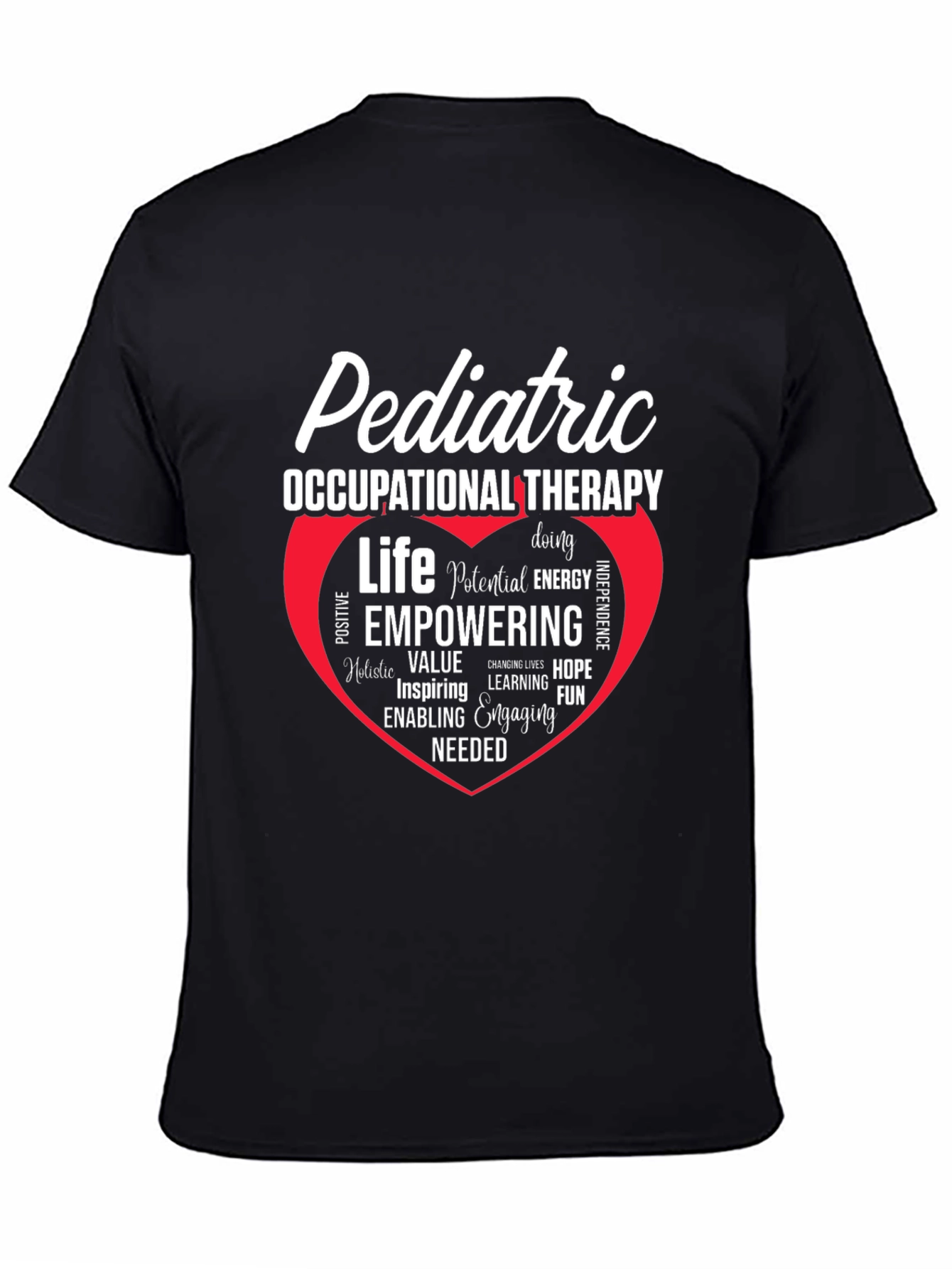 Pediatric Occupational Therapy Empowering Life T-Shirt