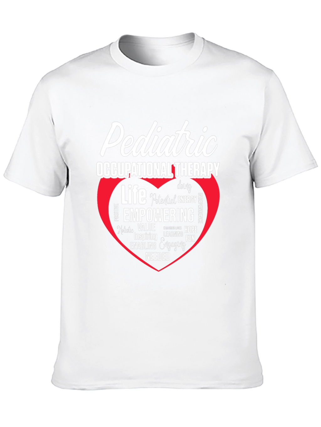 Pediatric Occupational Therapy Empowering Life T-Shirt