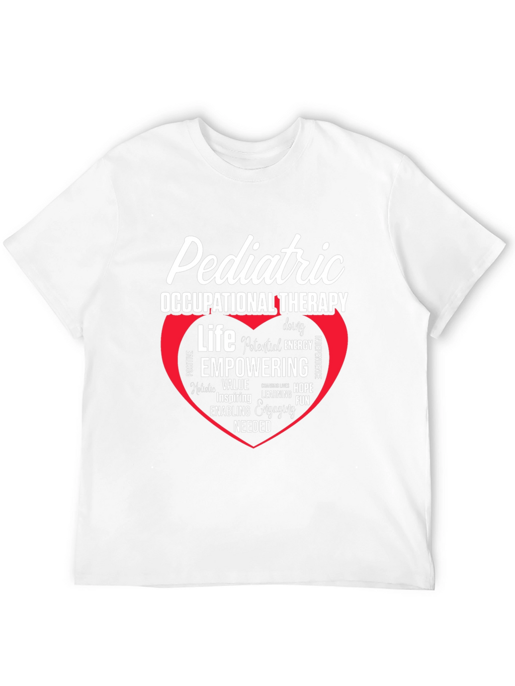 Pediatric Occupational Therapy Empowering Life T-Shirt